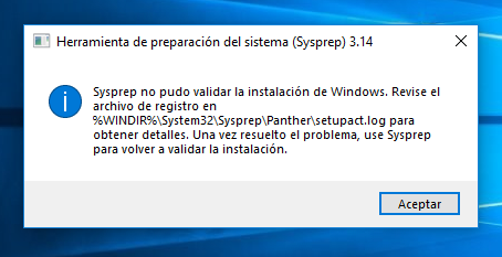 WIN0196 &ndash; Solucionar Error de Sysprep no pudo Validar la Instalaci&oacute;n de Windows 10 con Powershell