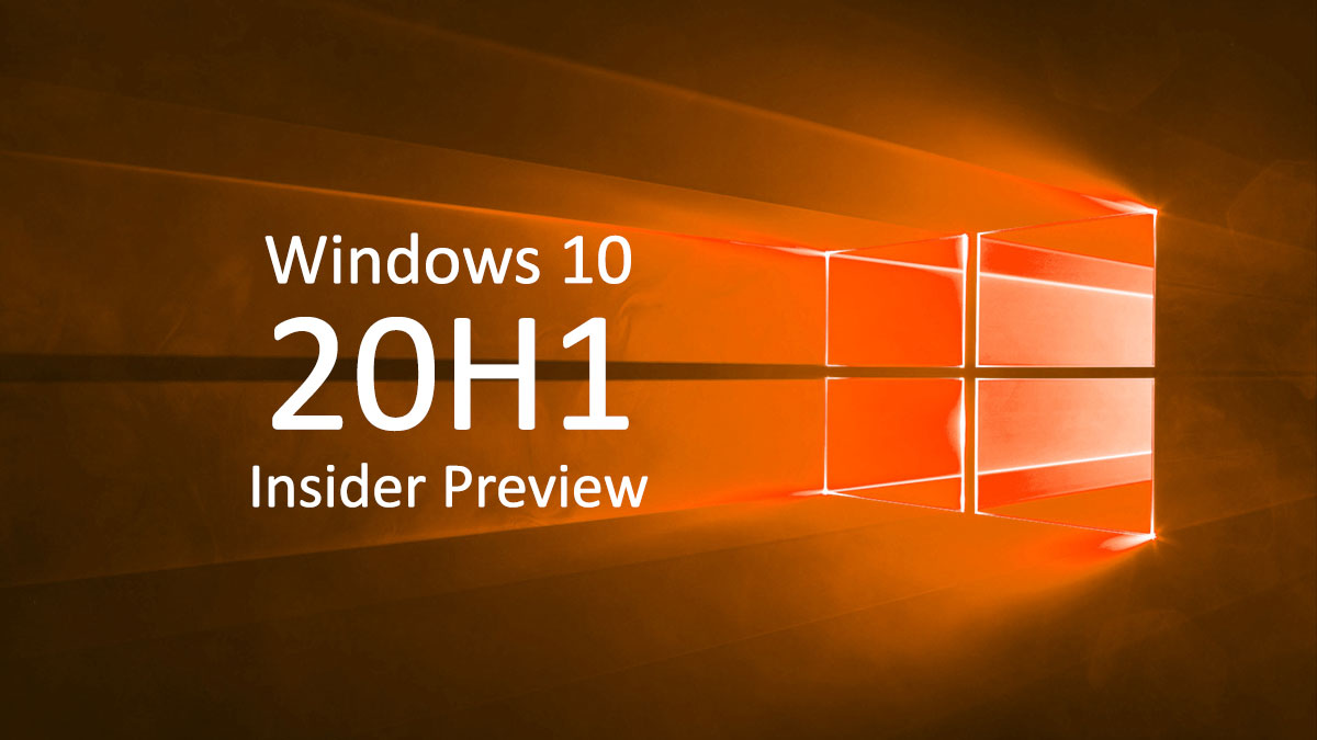 Disponible Windows 10 Insider Preview Build 19033 (20H1) Fast y Slow Ring